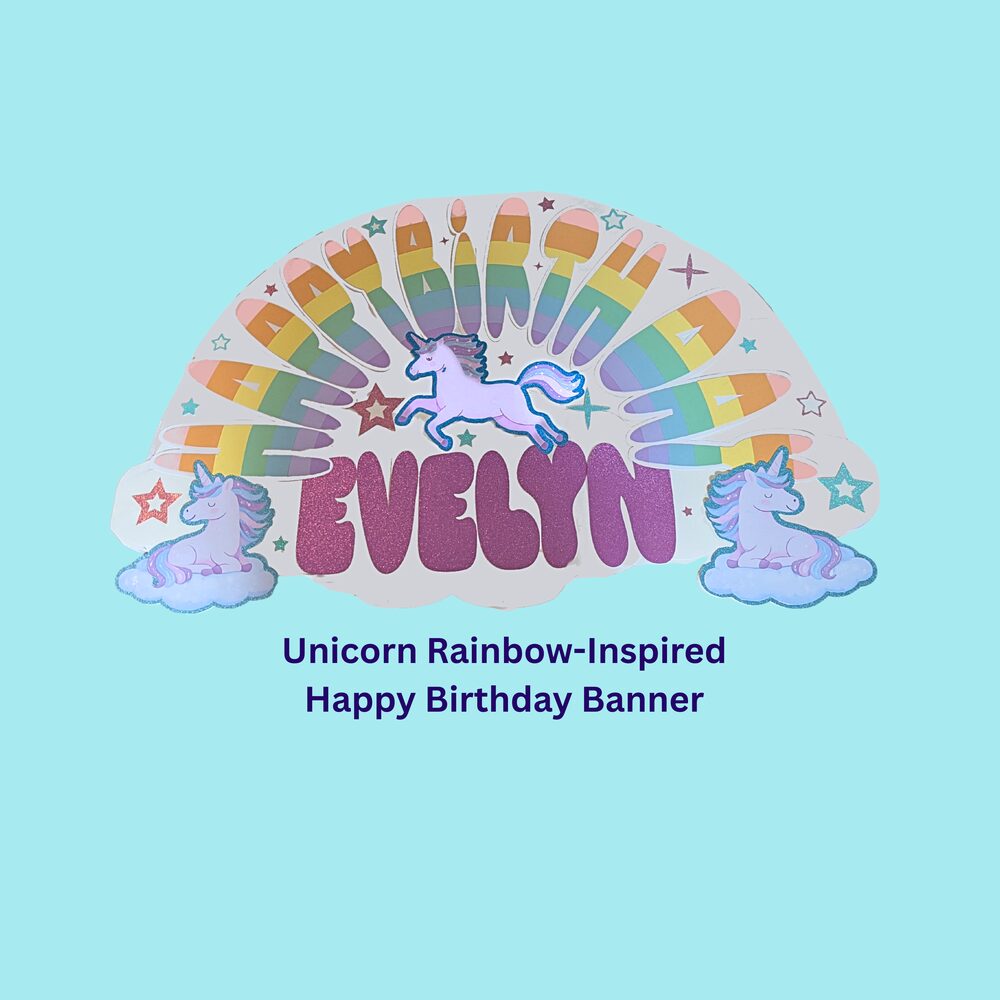 Custom unicorn rainbow birthday banner personalized with a name